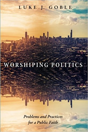 Worshipping Politics